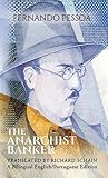 The Anarchist Banker (8) by Fernando Pessoa