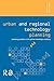 Urban and Regional Technology Planning: Planning Practice in the Global Knowledge Economy (Networked Cities Series)