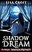 Shadow Dream (Immortal Prop...