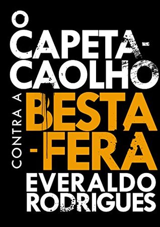 O Capeta-Caolho contra a Besta-Fera (Kindle Edition)