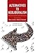 Alternatives to Neoliberalism: Towards Equality and Democracy