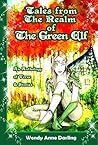 Tales from the Realm of the Green Elf: A Collection of Magical Poetry & Short Stories Tales from the Realm of the Green Elf: A Collection of Magical Poetry & Short Stories