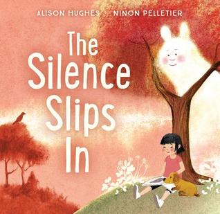 The Silence Slips In (Hardcover)