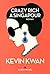 Crazy Rich à Singapour by Kevin Kwan