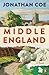 Middle England by Jonathan Coe Middle England by Jonathan Coe