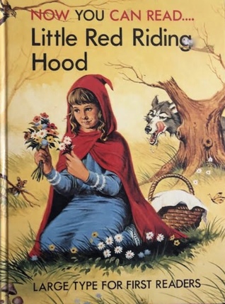 Little Red Riding Hood (Now You Can Read....)