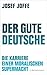 Der gute Deutsche: Die Karriere einer moralischen Supermacht (German Edition)