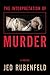The Interpretation of Murder