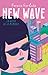 New wave. En busca de la memoria (Spanish Edition)