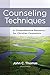 Counseling Techniques: A Co...