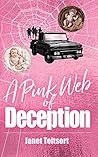 A Pink Web of Deception