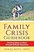 Family Crisis Guidebook: Pr...