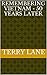 REMEMBERING VIETNAM - 50 YEARS LATER by Terry Lane
