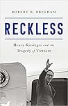 Reckless by Robert K. Brigham