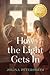 How the Light Gets In