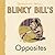 Blinky Bill's Opposites [Bo...