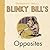Blinky Bill's Opposites [Board book]