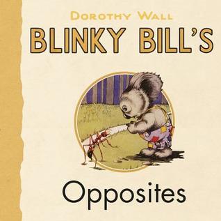 Blinky Bill's Opposites [Board book] (Hardcover)