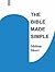 The Bible Made Simple by Melton Short