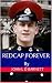 Redcap Forever
