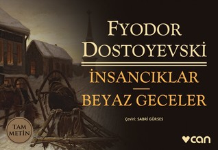 İnsancıklar / Beyaz Geceler