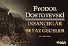 İnsancıklar / Beyaz Geceler