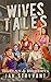 Wives Tales #2: Daelyn & Ro...