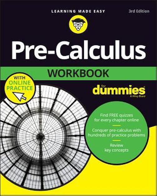 Pre-Calculus Workbook For Dummies