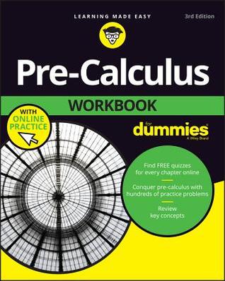 pdf download Pre-Calculus Workbook for Dummies