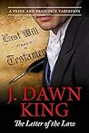 The Letter of the Law by J. Dawn King