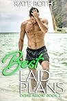 Best Laid Plans (Desire Resort, #2)