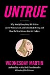 Untrue by Wednesday Martin
