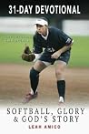 Softball, Glory &...