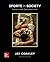 Sports in Society by Jay Coakley