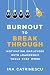 Burnout to Breakthrough: Motivating Employees with Leadership Tools That Work