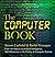 The Computer Book: From the...