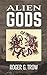 Alien Gods