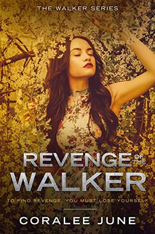 Revenge of the Walker (The Walker #4)