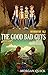 The Good Bad Guys by Morgan Quick