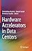 Hardware Accelerators in Da...