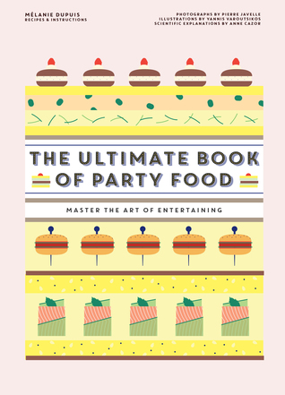 The Ultimate Book of Party Food