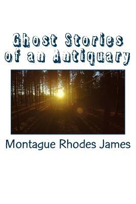 Ghost Stories of an Antiquary