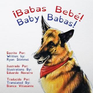 Baby Babas: A Bilingual Storybook for Children of All Ages (Babas Bilingual Books)