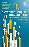 Entrepreneurial Universities: Collaboration, Education and Policies