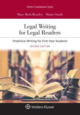 Read Legal Writing for Legal Readers: Predictive Writing for First-Year Students