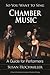 So You Want to Sing Chamber...