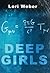Deep Girls
