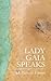 Lady Gaia Speaks