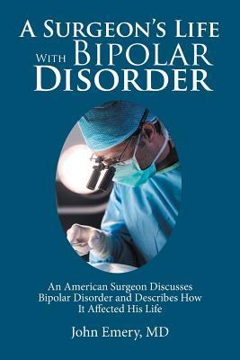 A Surgeon’s Life With Bipolar Disorder