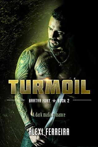 Turmoil (Bratva Fury, #2)